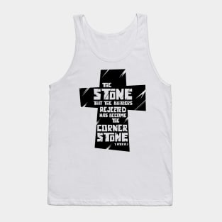 The stone that the builders rejected Tank Top